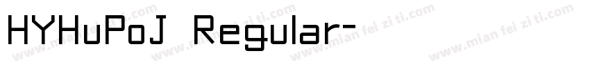HYHuPoJ Regular字体转换